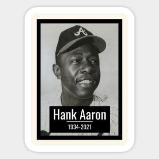 RIP hank aaron 1934-2021 Sticker